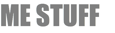 ME STUFF