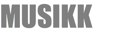 MUSIKK